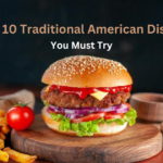 Top 10 Traditional American Dishes